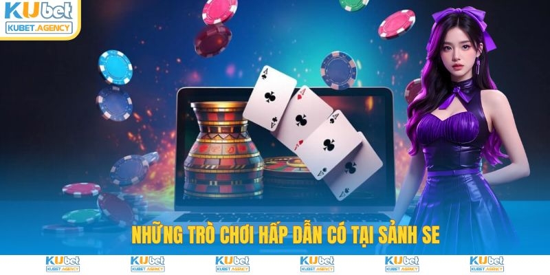 Những trò chơi mà SE Casino sở hữu